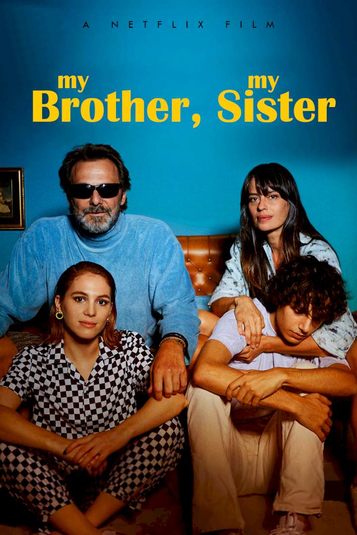 My Brother, My Sister (2021) Download awafim.store