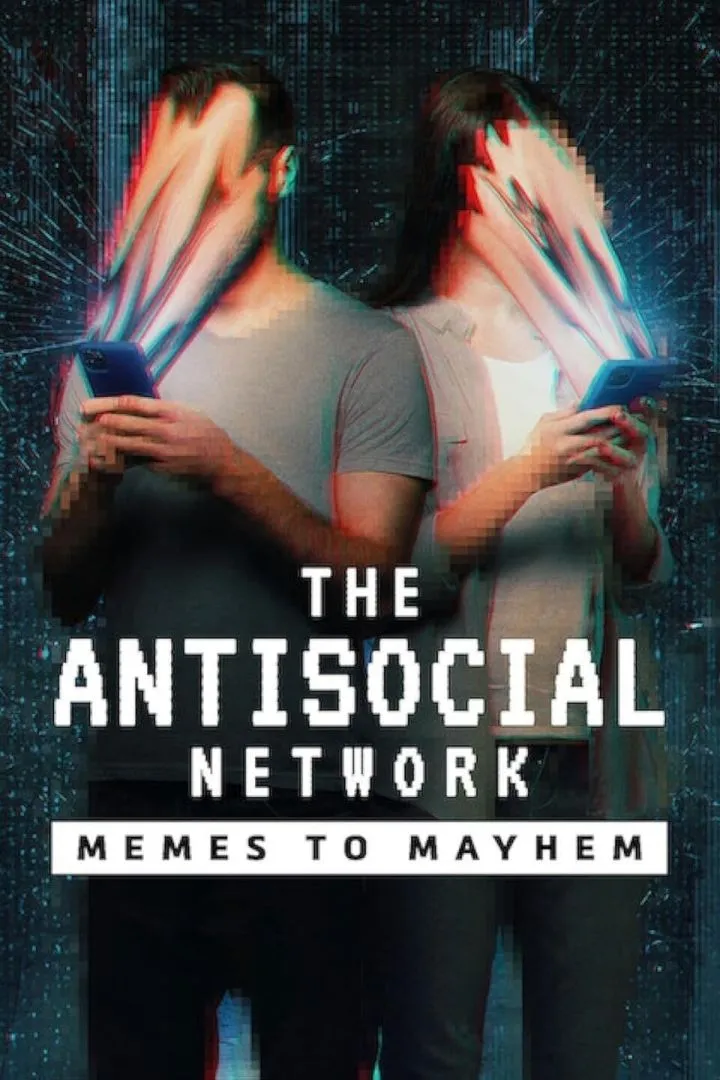 The Antisocial Network: Memes To Mayhem (2024) Download awafim.store