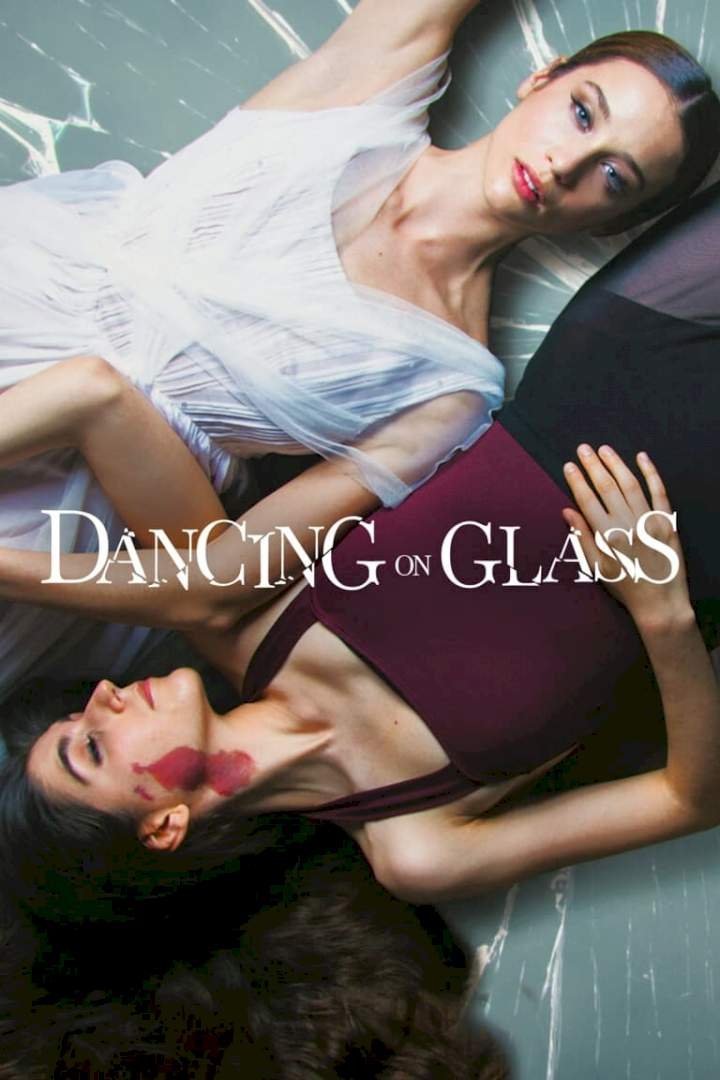 Dancing on Glass (2022) Download