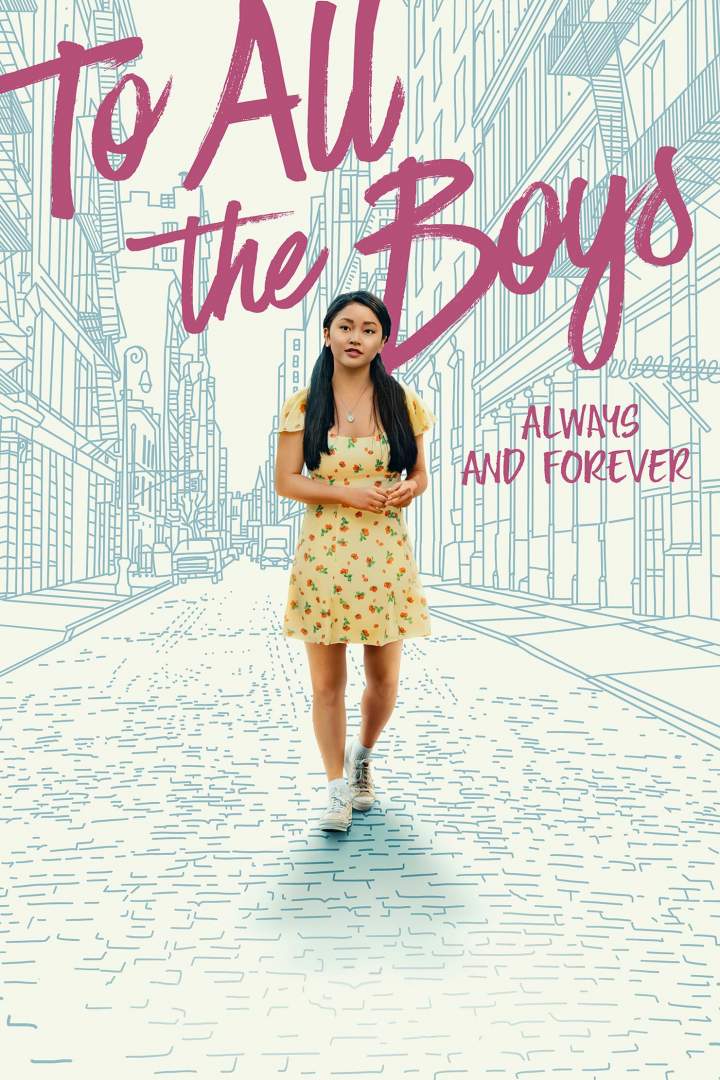 To All the Boys: Always and Forever (2021) Download