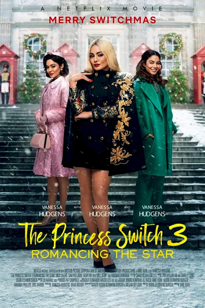 The Princess Switch 3: Romancing the Star (2021) Download