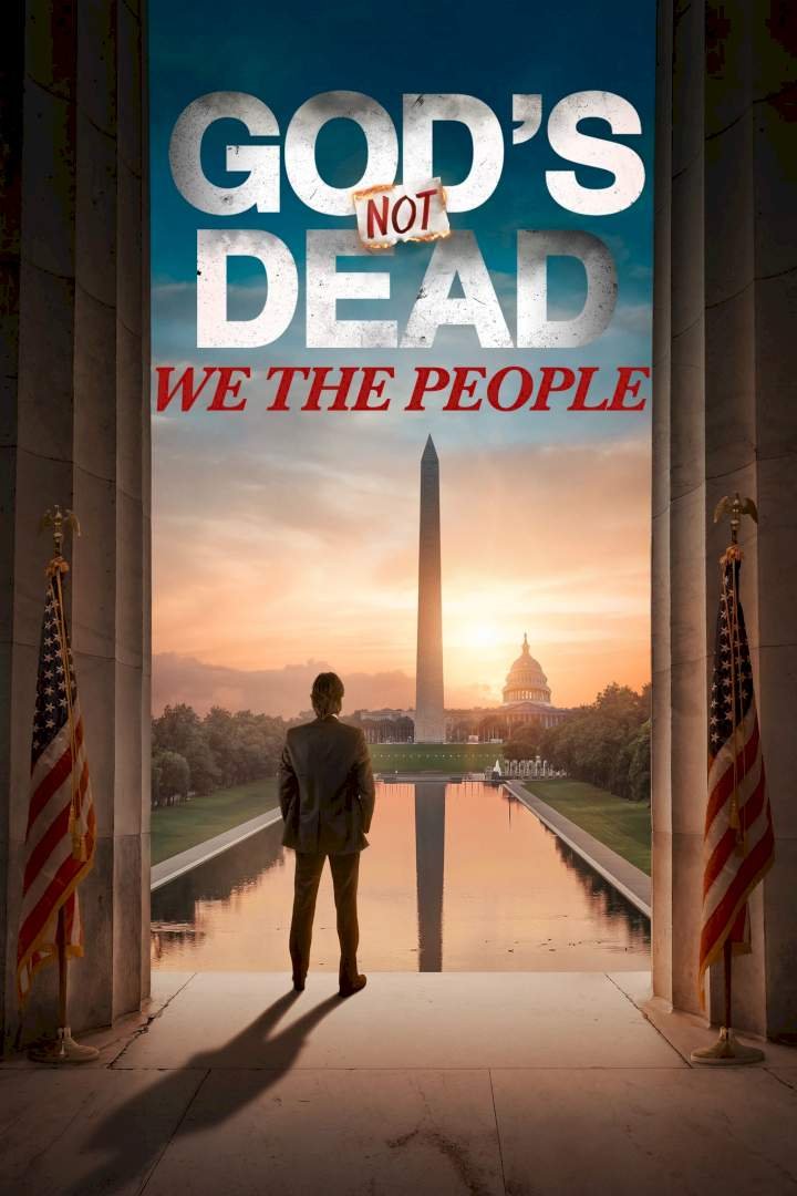 God’s Not Dead: We The People (2021) Download